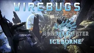 Wirebugs in Monster Hunter World: Iceborne!?