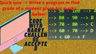 C Language | Code With Harry Challenge Accepted | Grading System Using C | CWH C lang |Pr. set ques
