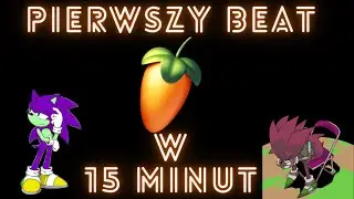 Jak zrobić swój PIERWSZY beat w 15 minut | FL Studio Tutorial