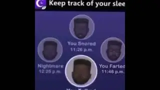 *keep track of your sleep app be like: