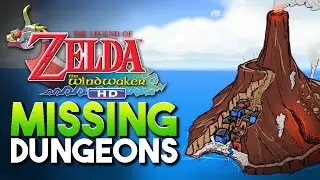 What were The Wind Waker’s Missing Dungeons?