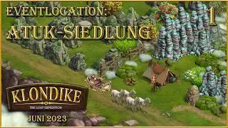 🦅 Klondike: The Lost Expedition Eventlocation: Die Atuk-Siedlung (1) [Let's Play]