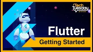 Building the Tech Tuesday Flutter app: Getting started