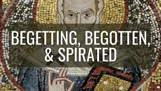 Eternal Processions: From Scripture to History to Dogmatic Formulation