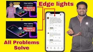 Problem Solve Edge Lighting Effect for Notifications And Incoming Call - Oppo Reno 2 || For 