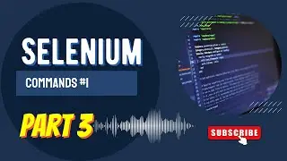 Selenium Automation: Commands  - 1