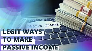 8 Legit Ways to Make Passive Income Online in 2021