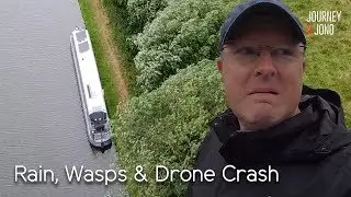 80. Rain, Drone Crash & Wasps on Staff & Worc Canal