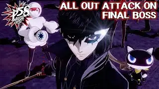 All Out Attack on Final Boss - Persona 5 Scramble: The Phantom Strikers