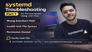 Systemd Troubleshooting Part 1 | Fix Service Issues Using Unit Files