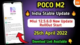 POCO M2 NEW UPDATE ROLLOUT START 🇮🇳|POCO M2 MIUI 12.5.6.0 INDIA STABLE UPDATE #pocom2 #miui13 💥
