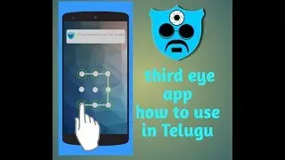 Third eye app how to use in Telugu || Ali tech videos
