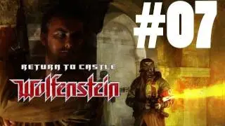 Return to Castle Wolfenstein #07 - Pierwszy boss