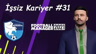 Bşb Erzurum ŞAMPİ... Football Manager 2021 İşsiz Kariyer (Bölüm 31)