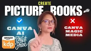 How to Generate High-Quality Picture Book Images with Canva AI #picturebooks #amazonbooks #kdp