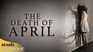 The Death Of April | Horror | Full Movie | Video Blog Horror