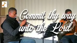 Commit thy way unto the Lord - The Heavenly Hymn That Inspires Miracles!