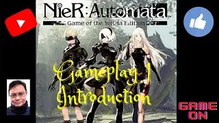 Nier Automata Gameplay 1   Introduction