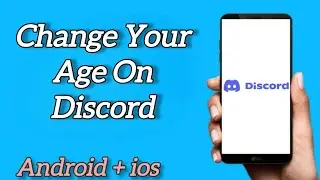 How to Change Your Age on Discord