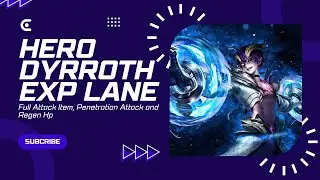 Hero Dyrroth Exp Lane With Item Full Penetration Attack and Regen Hp Solo Rank [HD]
