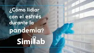 Similab: ¿Cómo lidiar con el estrés durante la pandemia? 🦠