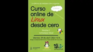 Curso Linux desde cero - Sesión 7 Arranque dual Windows y Linux