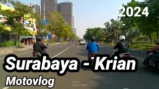 WISATA KRIAN - SURABAYA Motovlog