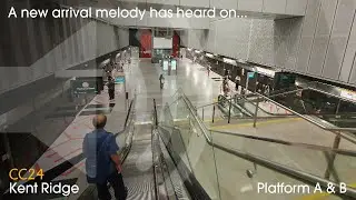 A new arrival melody has heard on CC24 Kent Ridge (Platform A & B)