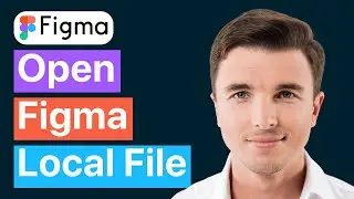 How to Open Figma Local File  (Full Guide)