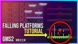 Gamemaker Studio 2 Ver 2.2.0: Falling Platforms Tutorial! (semi-Intermediate)