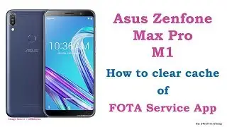 Asus Zenfone Max Pro M1 | How to clear cache of FOTAService App