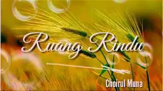 Puisi rindu | ruang rindu | choirul muna, bukan chairil anwar