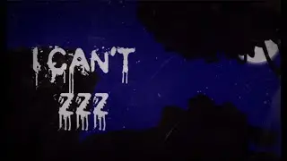 CAN'T SLEEP ||| MEP parts 10,12 for FancyClaw