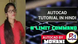 LIMIT COMMAND OF AUTOCAD IN HINDI