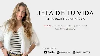170. Cómo vender de todo por Internet. Con Mireia Solsona.