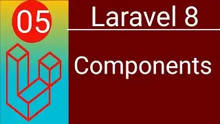 Laravel 8 Basic to Advance Bangla Tutorial | Components | P -  05