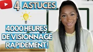 Activer la MONÉTISATION YouTube plus rapidement avec les 4000 heures de visionnage