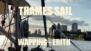 Thames Sail: Wapping to Erith + Synth Jam