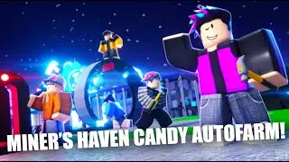 New Miner's Haven Halloween Candy Autofarm Script!