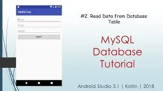 #1. Insert Data into Database Table | MySQL Database Tutorial | Android Studio 3.1 | 2018