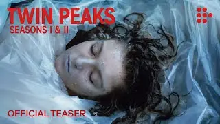TWIN PEAKS: Seasons 1 & 2 | Official Teaser | Now Streaming on MUBI