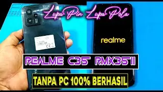 Lupa Pola Lupa Pin ❓Realme C35 RMX 3511 Android 13 