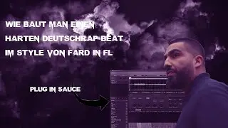 Wie baut man einen Deutschrap Beat für Fard und c.o in Fl Studio ?
