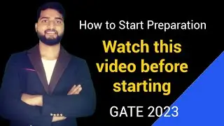 How to start Preparation for GATE 2023 | Preparation Strategy | GATE CS | Guru Prakash Singh