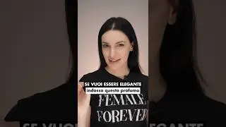 Profumo per essere eleganti