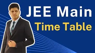 Best Time Table (Routine) for JEE Main 2024