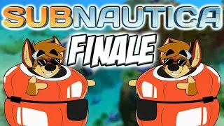 SUBNAUTICA {Floaty Edition} - FURRY PLAYS - THE FINALE... AGAIN