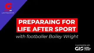 Preparing for a life after professional football with Bailey Wright.