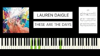 Lauren Daigle - These Are The Days (BEST PIANO TUTORIAL & COVER)