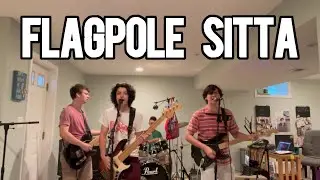 FLAGPOLE SITTA - Basement Session
